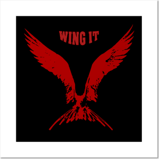 wing it Posters and Art